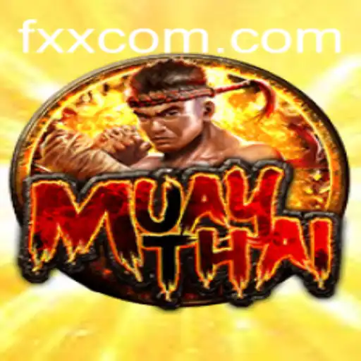 Explorando o Mundo do MuayThai e a Tendência FXX