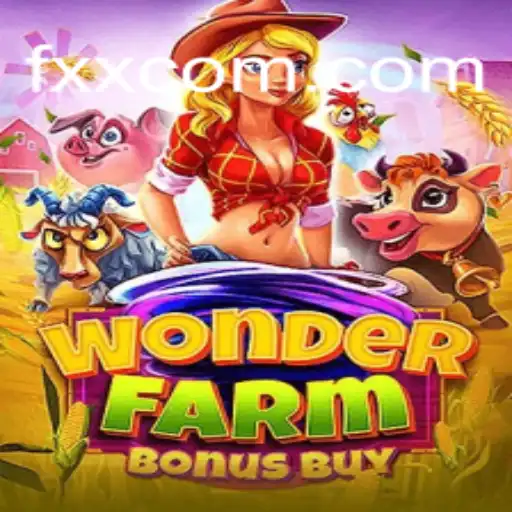 Descubra o Fascínio do WonderFarmBonusBuy: Uma Aventura Inovadora com FXX
